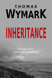 Inheritance (a psychological mystery & suspense thriller) by Thomas Wymark